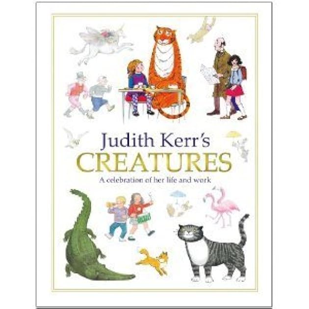 Judith Kerr's Creatures