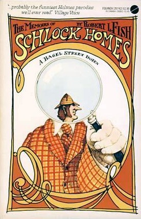 The Memoirs of Schlock Holmes