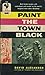 Paint The Town Black