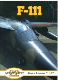 Aeroguide 22: General Dynamics F-111E/F (Unknown Binding)