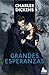 Grandes esperanzas by Charles Dickens