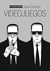 Videojuegos by David Sánchez