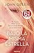 Bajo la misma estrella by John Green