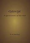 George by P.A.   Davies