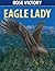 Eagle Lady (Eagle, #1)
