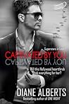 Captivated by You by Diane Alberts Captivated by You by Diane Alberts