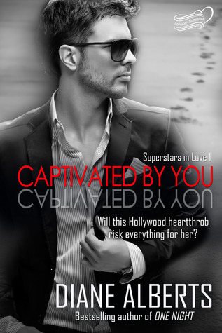 Captivated by You (Superstars in Love, #1)