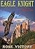 Eagle Knight (Eagle #2)