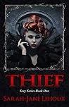 Thief by Sarah-Jane Lehoux