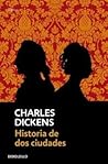 Historia de dos ciudades by Charles Dickens