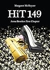 Hit 149 - Anna Brookes First Chapter by Margaret McHeyzer