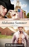 Alabama Summer by C.K. Alexander