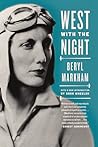 West with the Night by Beryl Markham