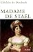 Madame de Staël by Ghislain de Diesbach