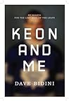 Keon and Me: My Search For The Lost Soul Of The Leafs