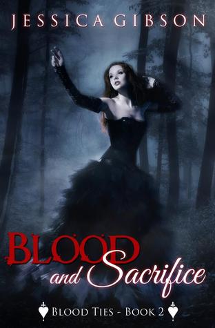 Blood and Sacrifice (Blood Ties #2)