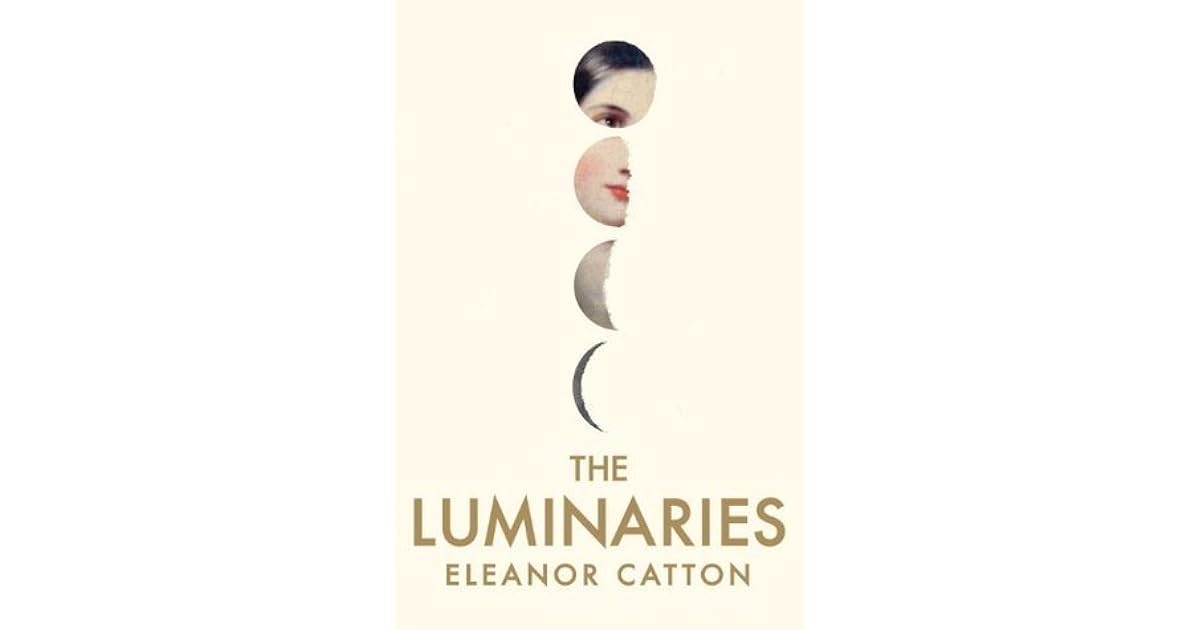 The Luminaries by Eleanor Catton