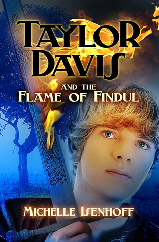 Taylor Davis and the Flame of Findul (Taylor Davis, #1)