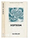 Scepticism (New studies in the philosophy of religion)