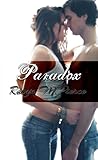 Paradox by Robyn M. Pierce Paradox by Robyn M. Pierce