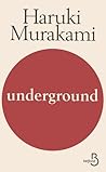 Underground by Haruki Murakami
