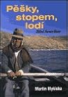 Pěšky, stopem, lodí Jižní Amerikou