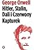 Hitler, Stalin, Dali i Czerwony Kapturek by George Orwell