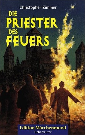 Die Priester des Feuers (Hardcover)