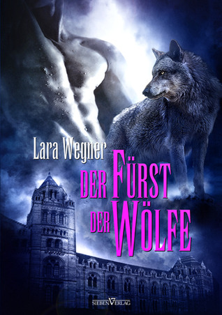 Der Fürst der Wölfe (Söhne der Luna, #3)