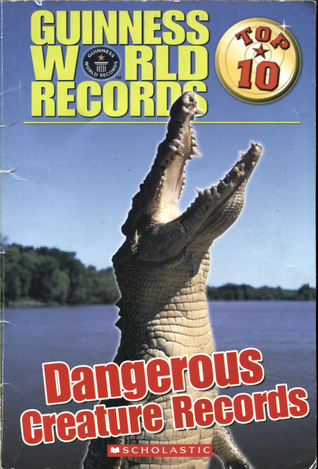 Guinness World Records: Dangerous Creature Records (Paperback)