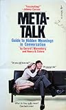 Meta-Talk: The Guide to Hidden Meanings in Conversations Meta-Talk: The Guide to Hidden Meanings in Conversations