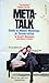 Meta-Talk by Gerard I. Nierenberg