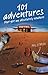 101 Adventures that got me absolutely nowhere by Phil O'Brien