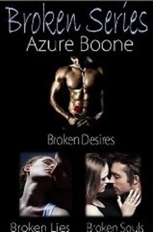 Broken: Complete Series (Broken, #1-3)