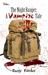 The Night Ranger: A Vampire Tale