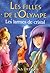 Les larmes de cristal (Les filles de l'Olympe, #1)