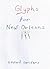 Glyphs for New Orleans