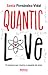 Quantic Love: O Romance que...