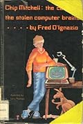Chip Mitchell:The Case of the Stolen Computer Brains