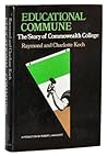 Educational Commune: The Story of Commonwealth College Educational Commune: The Story of Commonwealth College