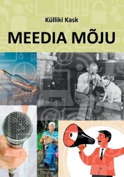 Meedia mõju. Õpik gümnaasiumile