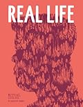 Ritual #1: Real Life