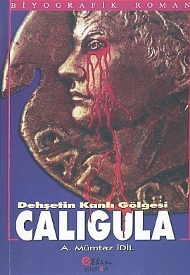 Caligula Dehşetin Kanlı Gölgesi