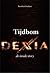 Tijdbom Dexia, de inside story by Bernhard Ardaen
