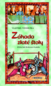 Záhada zlaté štoly (Hříšní lidé Království českého #3)