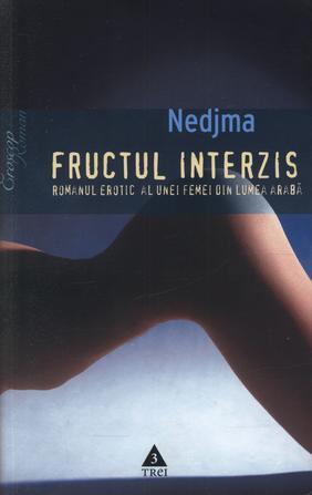 Fructul interzis. Romanul erotic al unei femei din lumea arabă