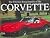 The ultimate encyclopedia of the Corvette