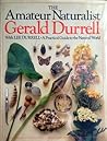 The amateur naturalist by Gerald Durrell