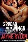 Spread Your Wings by Jayne Rylon