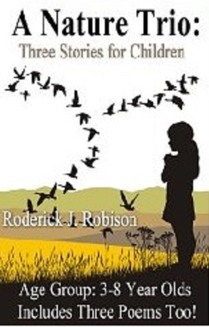 A Nature Trio Three Stories For Children (Kindle Edition)